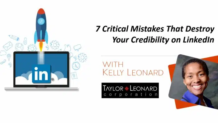 E-Learning Forum - 7 Critical Mistakes That Destroy Your Credibility on LinkedIn - Apr 2017