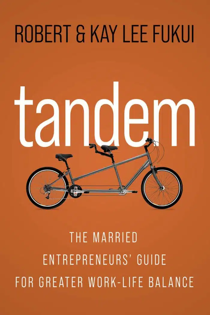 Tandem: The married entrepreneurs' guide for greater work-life balance