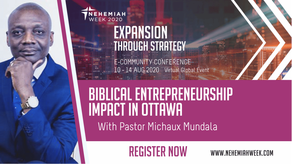 Biblical Entrepreneurship Impact in Ottawa with Pastor Michaux