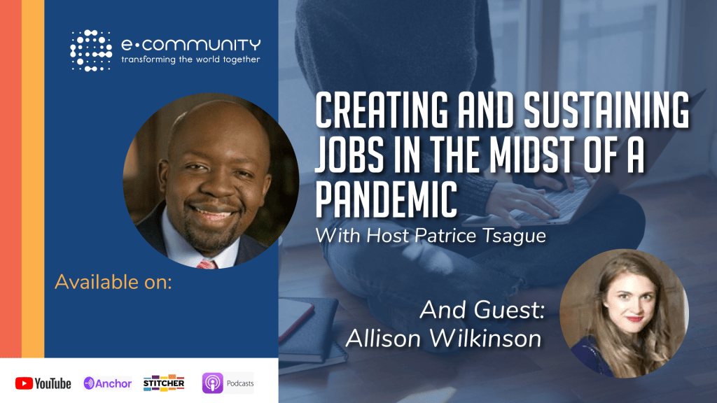 Creating and Sustaining Jobs in the Midst of a Pandemic