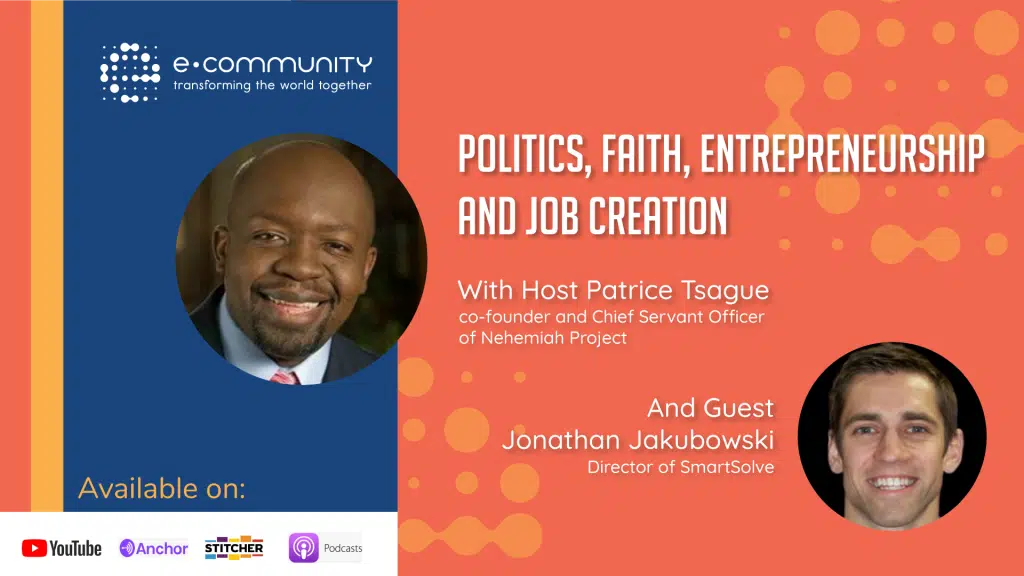 Politics, faith, Entrepreneurship and Job creation