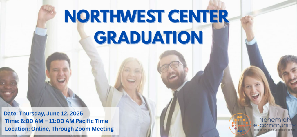 NORTHWEST CENTER GRADUATION - Nehemiah Entrepreneurship Community